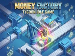 Oyun Money Factory: Tycoon Idle Game