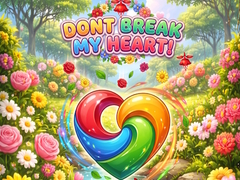 Oyun Dont Break My Heart!