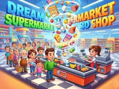 Oyun Dream Supermarket 3D Shop