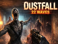 Oyun DustFall 22 Waves