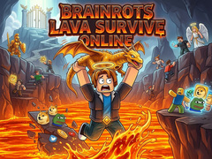 Oyun Brainrots Lava Survive Online
