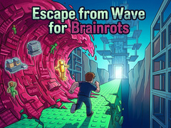 Oyun Escape from Wave for Brainrots