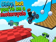 Oyun Obby, but you're on a motorcycle