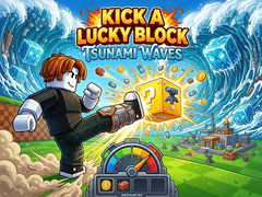 Oyun Kick a Lucky Block: Tsunami Waves
