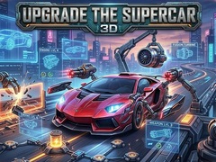 Oyun Upgrade the Supercar 3D
