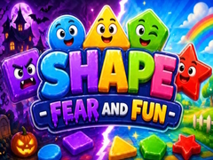 Oyun Shape Fear and Fun