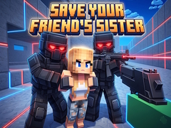 Oyun Save Your Friend's Sister