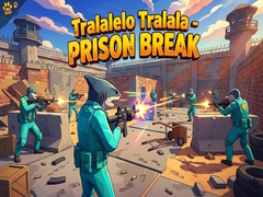 Oyun Tralalelo Tralala - Prison Break