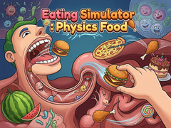 Oyun Eating Simulator: Physics Food 
