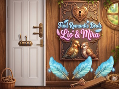 Oyun Find Romantic Birds Lio & Mira