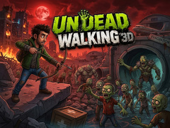 Oyun Undead Walking 3D