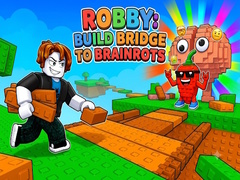Oyun Robby: Build Bridge To Brainrots