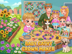 Oyun Baby Cathy Ep52: Crown Maker