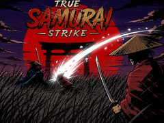 Oyun True Samurai : Strike