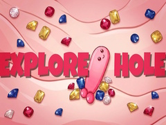 Oyun EXPLORE HOLE