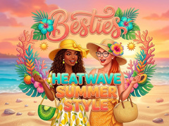 Oyun Besties Heatwave Summer Style