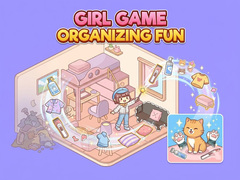 Oyun Girl Game Organizing Fun