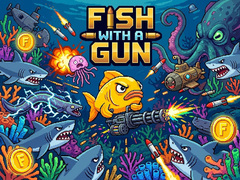 Oyun Fish With a Gun