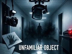 Oyun Unfamiliar Object