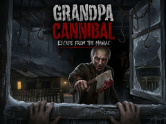 Oyun Grandpa Cannibal: Escape from the Maniac