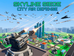 Oyun Skyline Siege City Air Defense