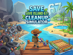 Oyun Save Island 67: Cleanup Simulator