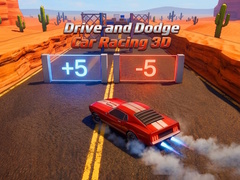 Oyun Drive and Dodge: Car Racing 3D