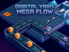 Oyun Orbital Yard: Mega Flow