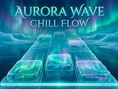 Oyun Aurora Wave Chill Flow