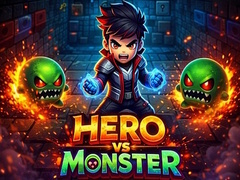 Oyun Heros vs Monster
