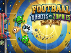 Oyun Football: Robots vs Zombies, World Cup!