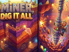 Oyun Miner, Dig It All