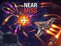 Oyun Near Miss