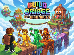 Oyun Build a Bridge for Brainrots
