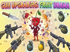 Oyun Gun Upgrading: Fruit Drama
