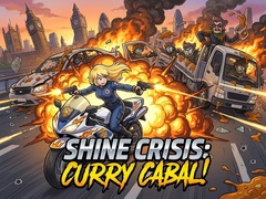 Oyun Shine Crisis: Curry Cabal!