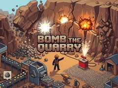 Oyun Bomb the Quarry