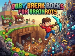 Oyun Obby: Break Rocks For Brainrots