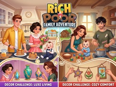 Oyun Rich vs Poor Family Adventure