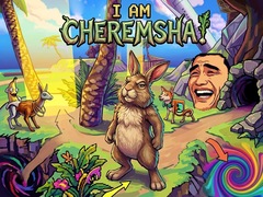 Oyun I Am Cheremsha!