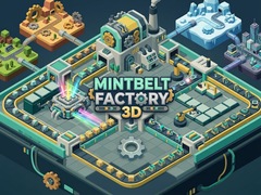 Oyun Mintbelt Factory 3D
