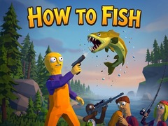 Oyun How To Fish