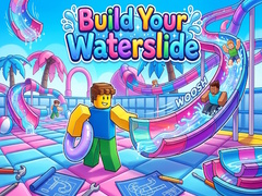 Oyun Build Your Waterslide