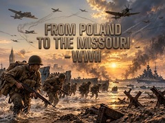 Oyun From Poland to the Missouri - WWII