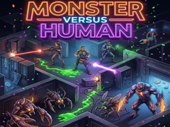 Oyun Monster Versus Human