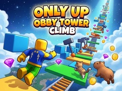 Oyun Only Up Obby: Tower Climb