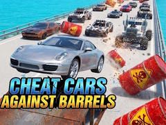 Oyun Cheat cars against barrels