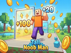Oyun Tall Noob Man