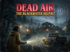 Oyun Dead Air - The Blackwater Signal