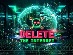 Oyun Delete the Internet